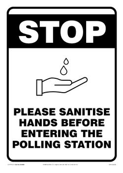 Sign - STOP! PLEASE SANITISE HANDS BEFORE ENTERING THE POLLING STATION