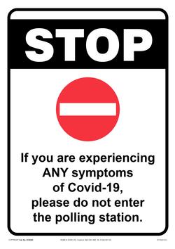 Sign - STOP! DO NOT ENTER IF EXPERIENCING COVID-19 SYMPTOMS