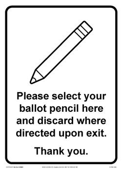 Sign - PLEASE SELECT YOUR BALLOT PENCIL HERE AND DISCARD WHERE DIRECTED ON EXIT