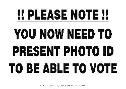 Sign - Please note! You now need to present your photo ID to be able to vote 