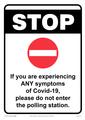 Sign - STOP! DO NOT ENTER IF EXPERIENCING COVID-19 SYMPTOMS