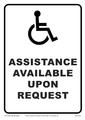 Sign - ASSISTANCE AVAILABLE UPON REQUEST